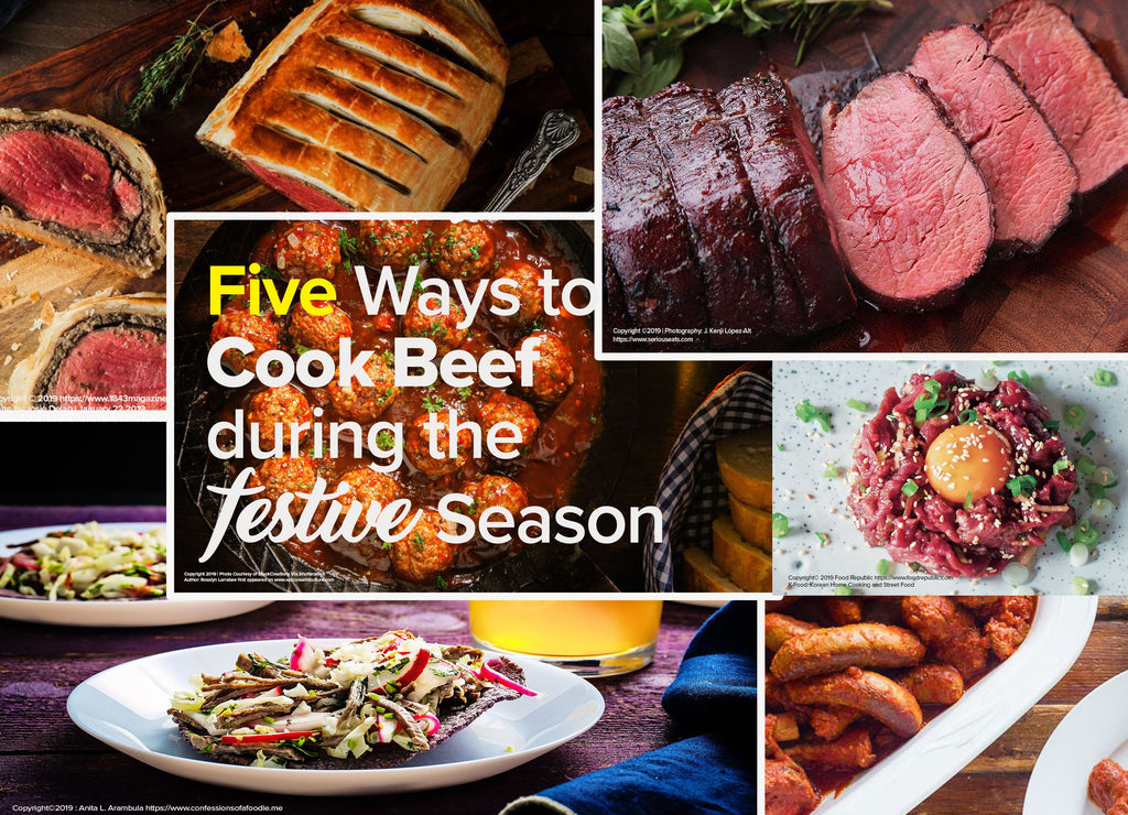 Five Easy Ways to Cook Beef During the Festive Season