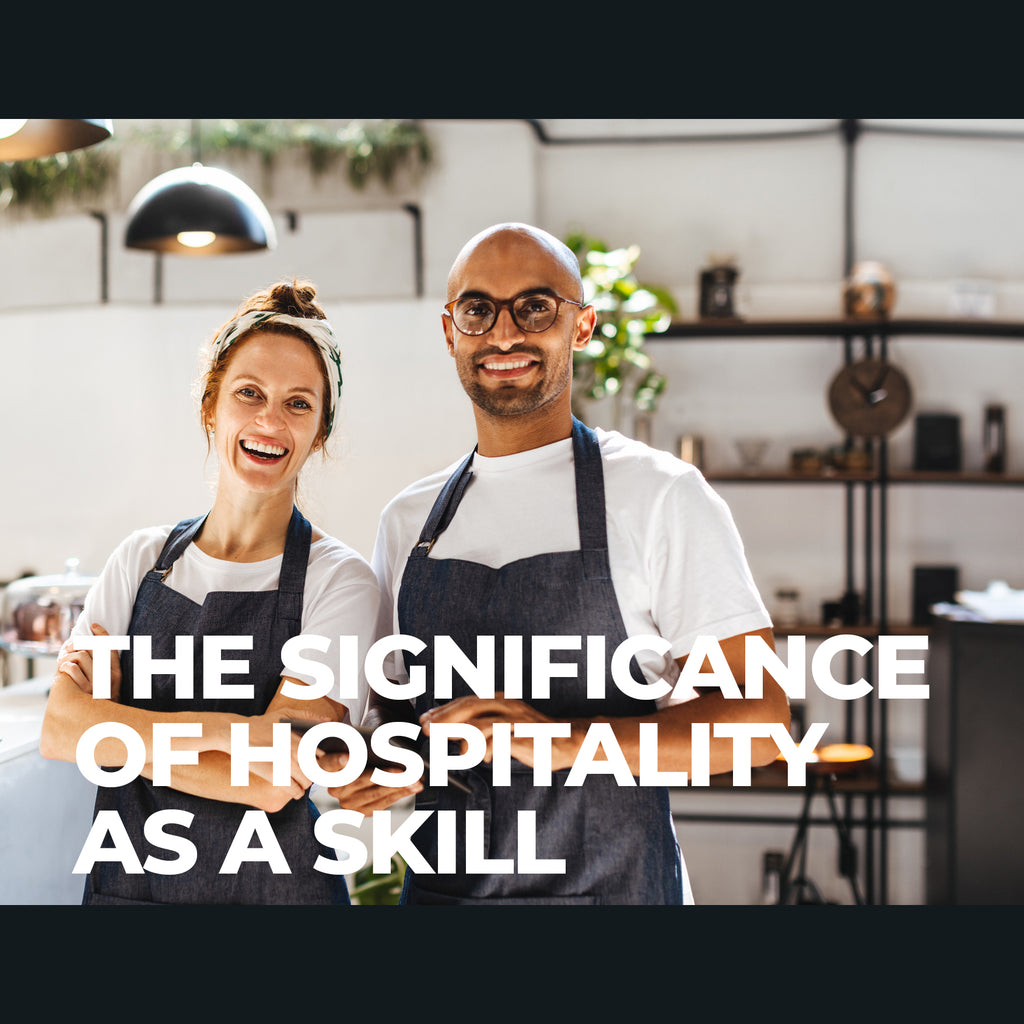 The significance of Hospitality as a skill extends beyond its role in just the industry